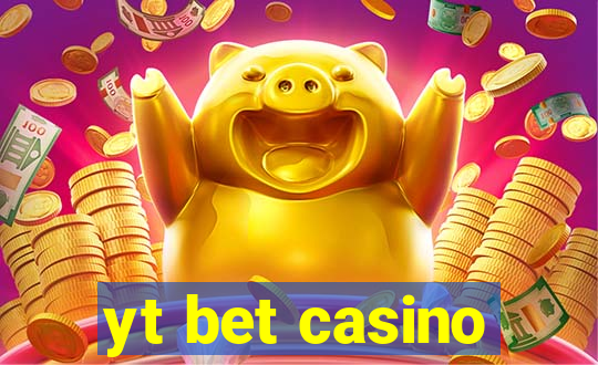 yt bet casino